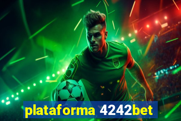 plataforma 4242bet