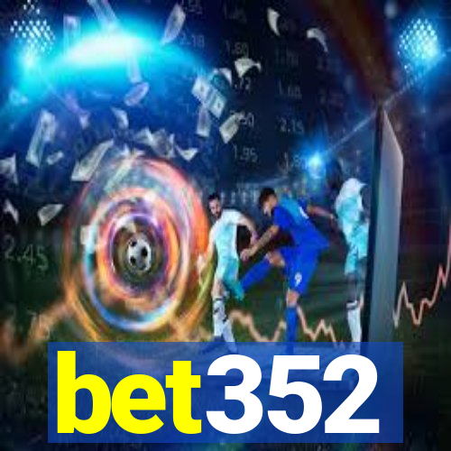 bet352