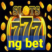 ng bet