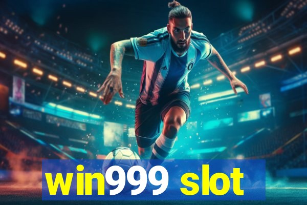 win999 slot