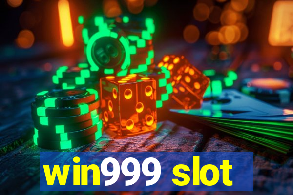 win999 slot