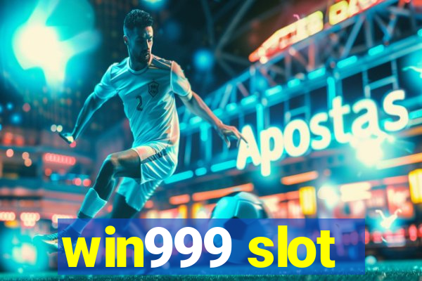 win999 slot