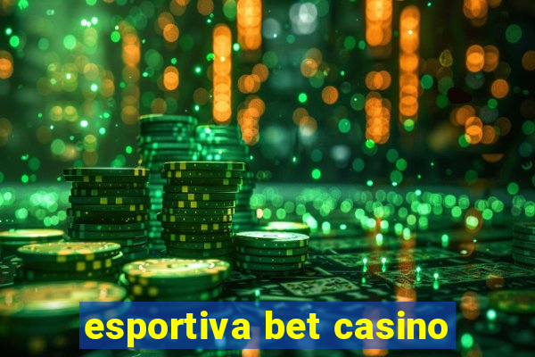 esportiva bet casino