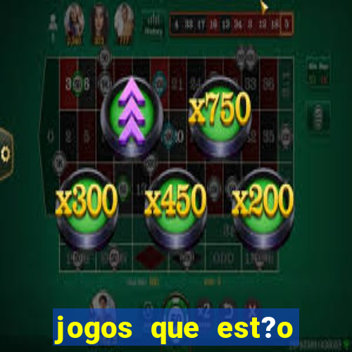 jogos que est?o pagando bem