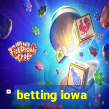 betting iowa