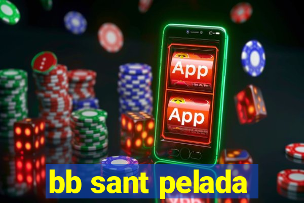 bb sant pelada