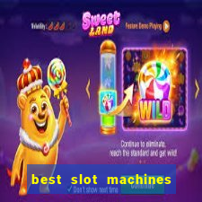 best slot machines at foxwoods casino