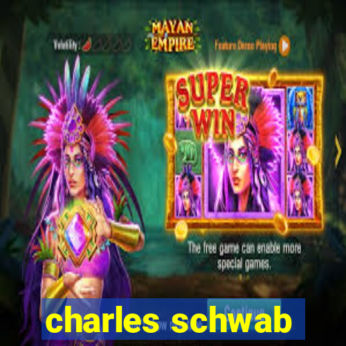 charles schwab