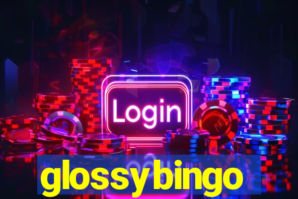 glossybingo