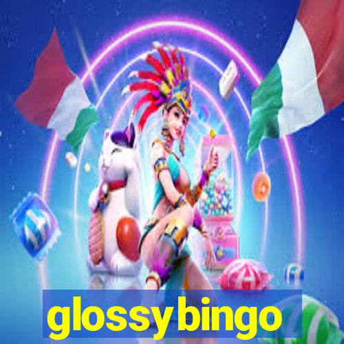 glossybingo