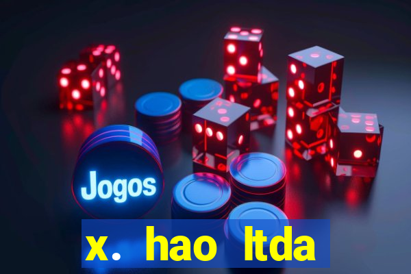 x. hao ltda plataforma de jogos