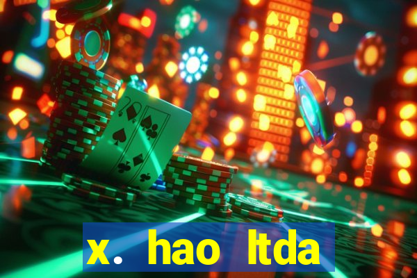 x. hao ltda plataforma de jogos