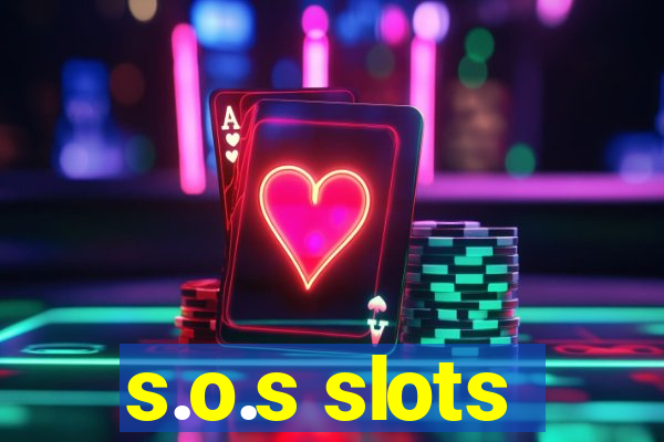 s.o.s slots