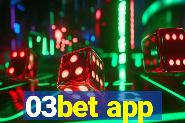 03bet app