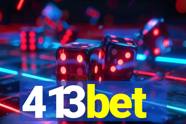 413bet