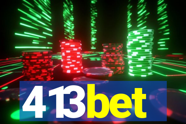 413bet