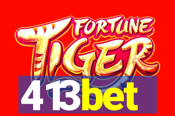 413bet