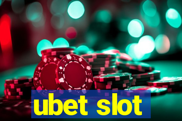 ubet slot