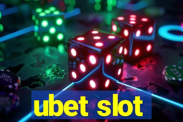 ubet slot