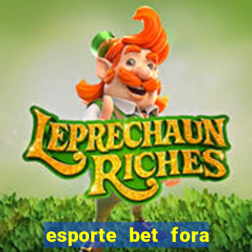 esporte bet fora do ar hoje