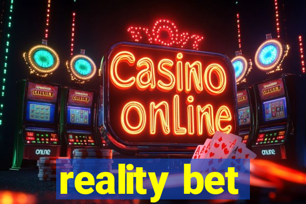 reality bet