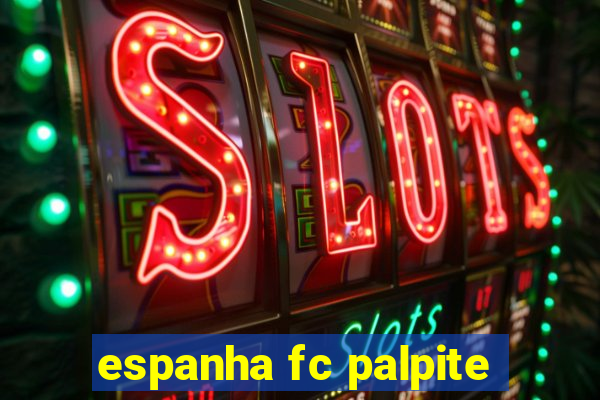 espanha fc palpite