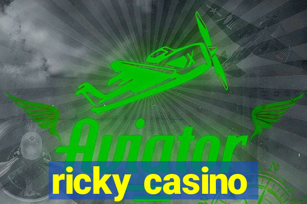 ricky casino