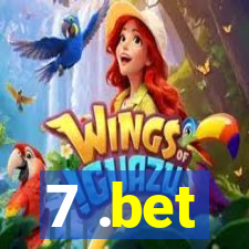 7 .bet