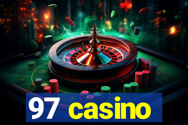 97 casino