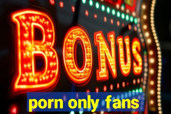 porn only fans