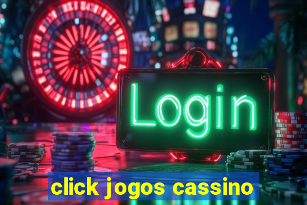 click jogos cassino