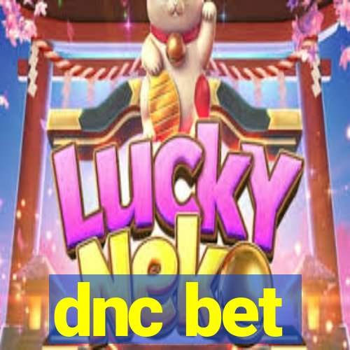 dnc bet