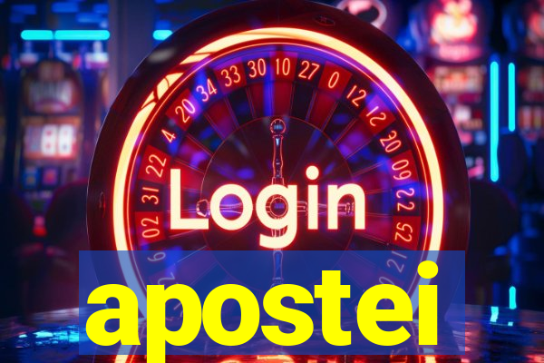 apostei