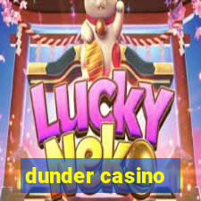 dunder casino