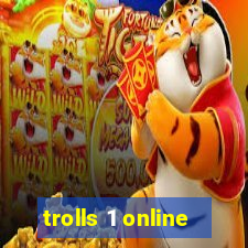 trolls 1 online