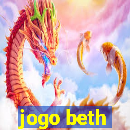 jogo beth