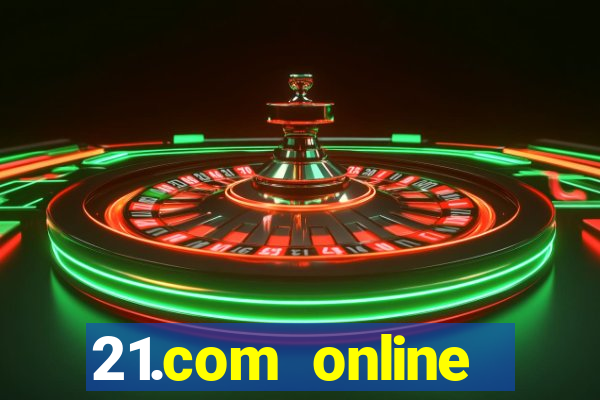 21.com online casino review