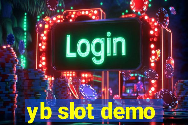 yb slot demo