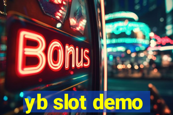 yb slot demo