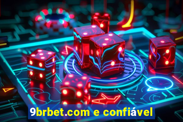 9brbet.com e confiável