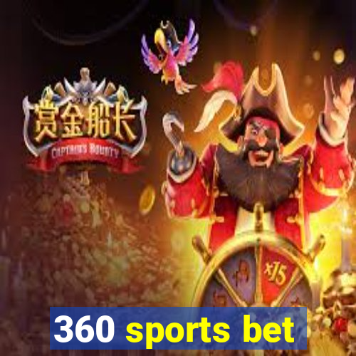 360 sports bet