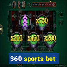 360 sports bet