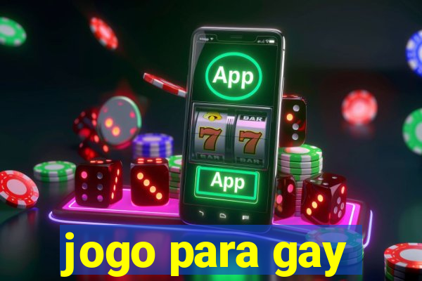 jogo para gay