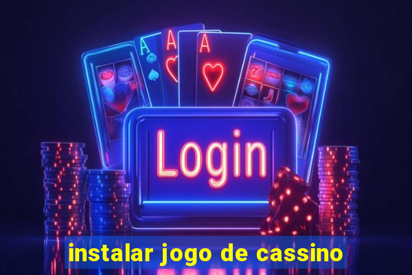 instalar jogo de cassino