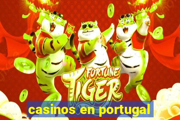 casinos en portugal