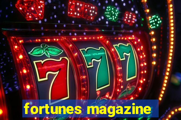 fortunes magazine