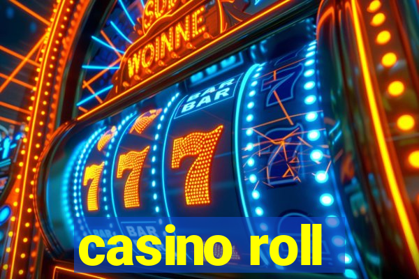 casino roll