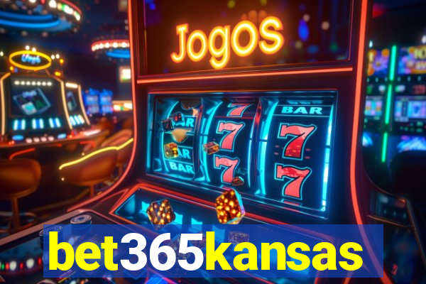 bet365kansas