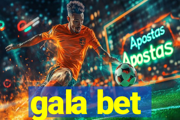 gala bet