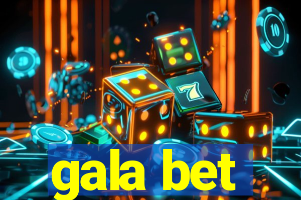 gala bet